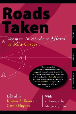 Roads Taken: Women in Student Affairs at Mid-Career