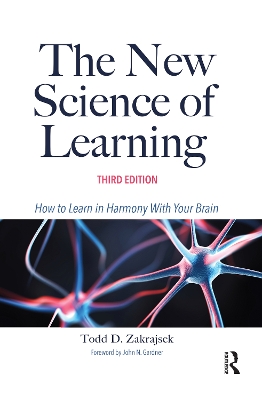 New Science of Learning: How to Learn in Harmony With Your Brain