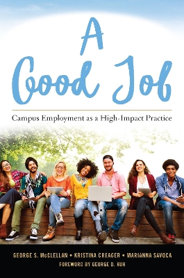 Good Job: Campus Employment as a High-Impact Practice