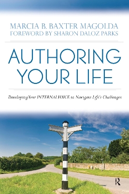 Authoring Your Life: Developing Your INTERNAL VOICE to Navigate Life's Challenges