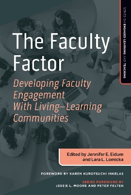 Faculty Factor: Developing Faculty Engagement with Living Learning Communities