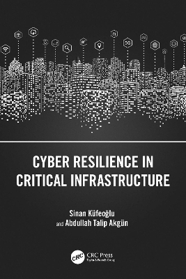 Cyber Resilience in Critical Infrastructure