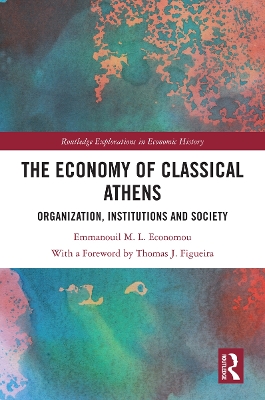 Economy of Classical Athens: Organization, Institutions and Society