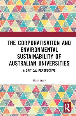 Corporatization and Environmental Sustainability of Australian Universities: A Critical Perspective