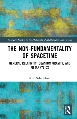 Non-Fundamentality of Spacetime: General Relativity, Quantum Gravity, and Metaphysics