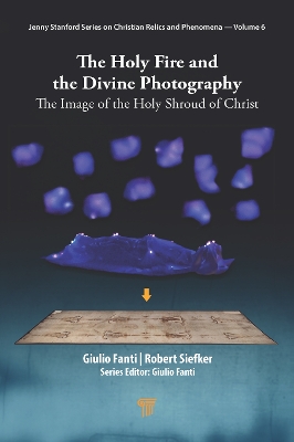 Holy Fire and the Divine Photography: The Image of the Holy Shroud of Christ