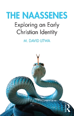 Naassenes: Exploring an Early Christian Identity