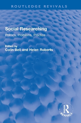 Social Researching: Politics, Problems, Practice