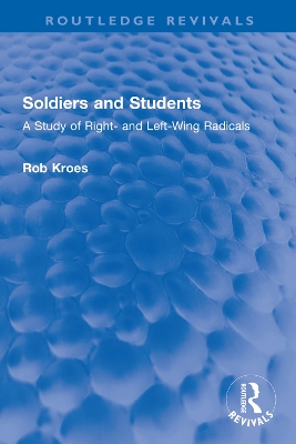Soldiers and Students: A Study of Right- and Left-Wing Radicals