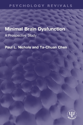 Minimal Brain Dysfunction: A Prospective Study