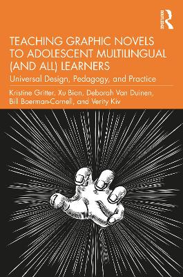Teaching Graphic Novels to Adolescent Multilingual (and All) Learners: Universal Design, Pedagogy, and Practice