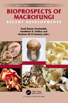 Bioprospects of Macrofungi: Recent Developments