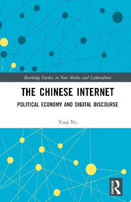 Chinese Internet: Political Economy and Digital Discourse