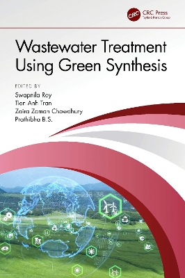 Wastewater Treatment Using Green Synthesis