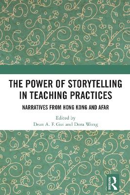 Power of Storytelling in Teaching Practices: Narratives from Hong Kong and Afar