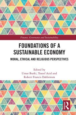 Foundations of a Sustainable Economy: Moral, Ethical and Religious Perspectives
