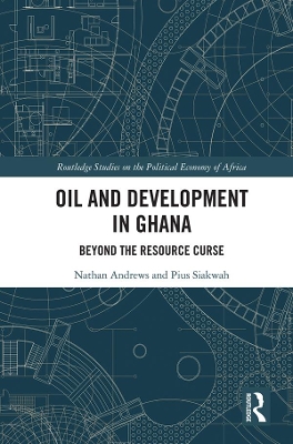 Oil and Development in Ghana: Beyond the Resource Curse