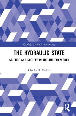 Hydraulic State: Science and Society in the Ancient World