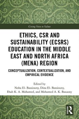 Ethics, CSR and Sustainability (ECSRS) Education in the Middle East and  North Africa (MENA) Region: Conceptualization, Contextualization, and Empirical Evidence
