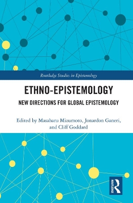 Ethno-Epistemology: New Directions for Global Epistemology