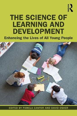 Science of Learning and Development: Enhancing the Lives of All Young People