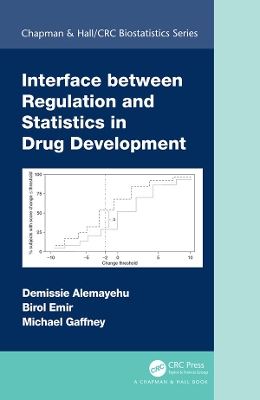 Interface Between Regulation and Statistics in Drug Development