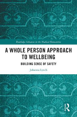 Whole Person Approach to Wellbeing: Building Sense of Safety