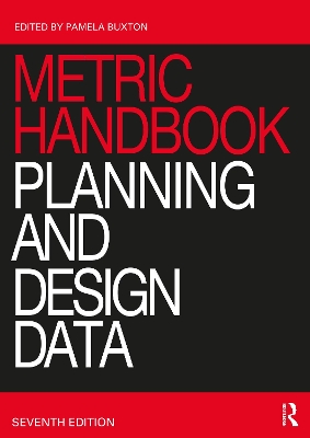 Metric Handbook: Planning and Design Data 7th edition