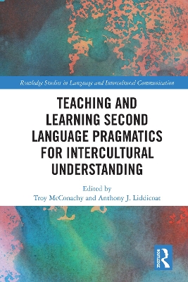 Teaching and Learning Second Language Pragmatics for Intercultural  Understanding