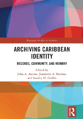 Archiving Caribbean Identity: Records, Community, and Memory