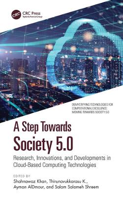Step Towards Society 5.0: Research, Innovations, and Developments in Cloud-Based Computing Technologies