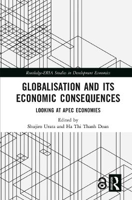 Globalisation and Its Economic Consequences: Looking at Apec Economies