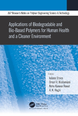 Applications of Biodegradable and Bio-Based Polymers for Human Health and a  Cleaner Environment