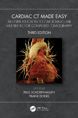 Cardiac CT Made Easy: An Introduction to Cardiovascular Multidetector Computed Tomography 3rd edition