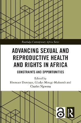 Advancing Sexual and Reproductive Health and Rights in Africa: Constraints and Opportunities