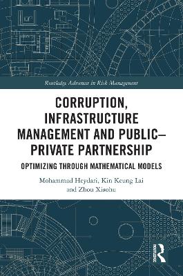 Corruption, Infrastructure Management and PublicPrivate Partnership: Optimizing through Mathematical Models