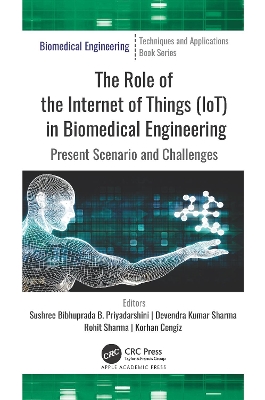 Role of the Internet of Things (IoT) in Biomedical Engineering: Present Scenario and Challenges