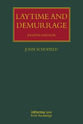 Laytime and Demurrage 8th edition