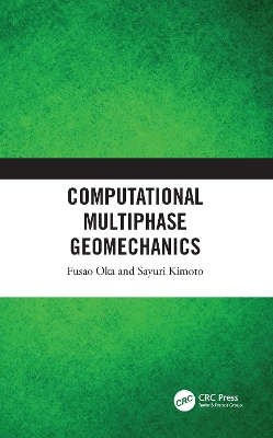Computational Multiphase Geomechanics