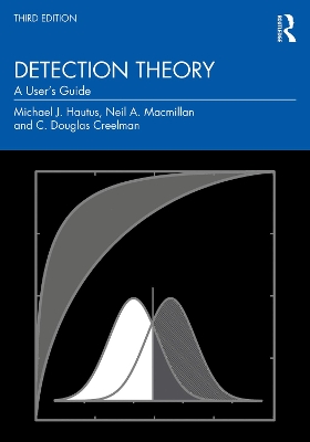 Detection Theory: A User's Guide