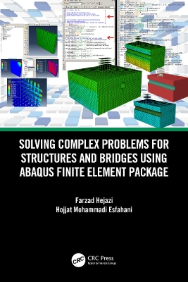 Solving Complex Problems for Structures and Bridges using ABAQUS Finite  Element Package