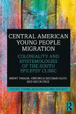 Central American Young People Migration: Coloniality and Epistemologies of the South