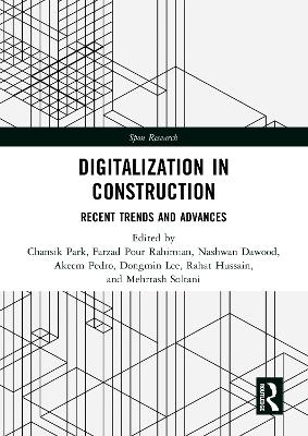 Digitalization in Construction: Recent trends and advances
