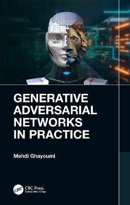 Generative Adversarial Networks in Practice