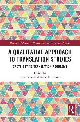 Qualitative Approach to Translation Studies: Spotlighting Translation Problems
