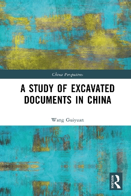 Study of Excavated Documents in China