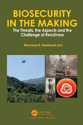 Biosecurity in the Making: The Threats, the Aspects and the Challenge of Readiness