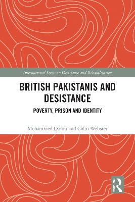British Pakistanis and Desistance: Poverty, Prison and Identity