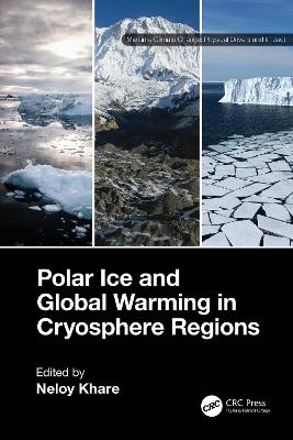 Polar Ice and Global Warming in Cryosphere Regions