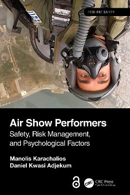 Air Show Performers: Safety, Risk Management, and Psychological Factors
